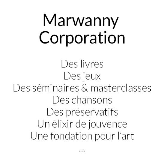 Marwanny Corporation - Des livres, des jeux, des masterclasses, des chansons...